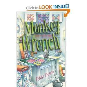 Monkey Wrench (A Quilting Mystery) and over one million other books 