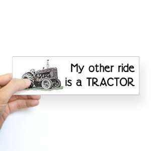  Ride a Tractor Tractor Bumper Sticker by  Arts 