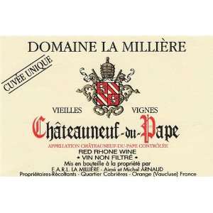  Domaine La Milliere Chateauneuf du Pape Vieilles Vignes 