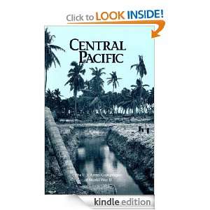 CENTRAL PACIFIC The U.S. Army Campaigns of World War II Clayton R 