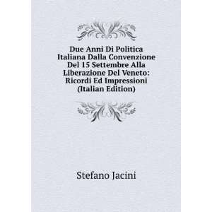   Alla Liberazione Del Veneto Ricordi Ed Impressioni (Italian Edition