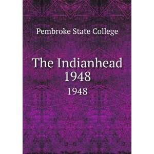 The Indianhead. 1948 Pembroke State College  Books
