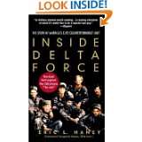 Inside Delta Force The Story of Americas Elite Counterterrorist Unit 