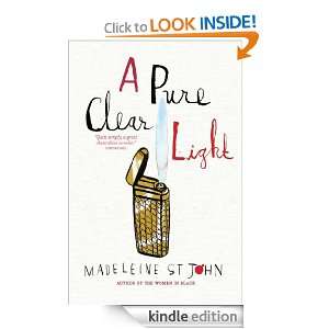 Pure Clear Light: Madeleine St John:  Kindle Store
