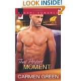 That Perfect Moment (Kimani Romance) by Carmen Green (Jul 19, 2011)