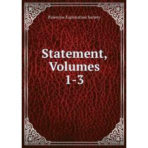  Statement, Volumes 1 3 Palestine Exploration Society 