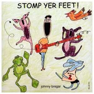  Stomp Yer Feet! kids by Johnny Bregar: Toys & Games