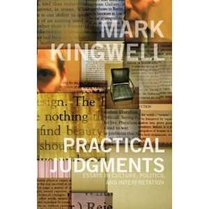   Kingwell, Mark published by University of Toronto Press, Scholarly