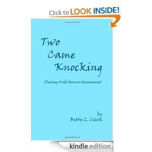 Two Came Knocking Betty L. Clark  Kindle Store