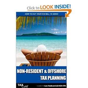    Non Resident & Offshore Tax Planning [Paperback] Lee Hadnum Books