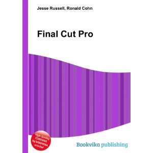  Final Cut Pro Ronald Cohn Jesse Russell Books