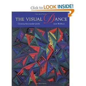  Visual Dance Creating Spectacular Quilts [Paperback 
