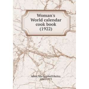  Womans World calendar cook book (1922) (9781275620100 