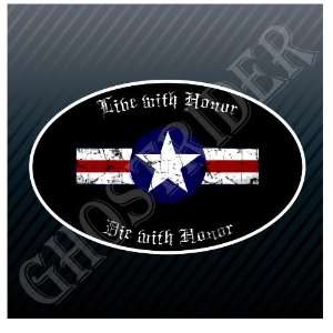  United States Army Flag Live with Honor Die with Honor Car 