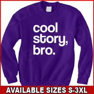   BRO. Funny shirt sarcastic phrase MEME college party Sweatshirt  