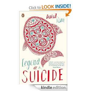 Legend of a Suicide David Vann  Kindle Store