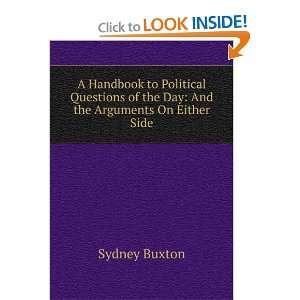  A Handbook to Political Questions of the Day Being the 