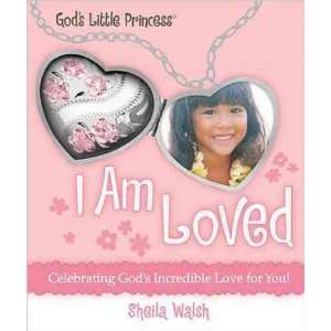  I AM LOVED CELEBRATING GODS INCREDIBLE LOVE FOR YOU by 