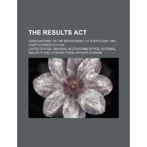  The Results Act observations on the Department of States 