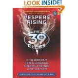 Vespers Rising (The 39 Clues, Book 11) by Rick Riordan, Peter Lerangis 