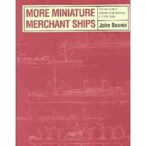  More Miniature Merchant Ships **ISBN 9780851779362 