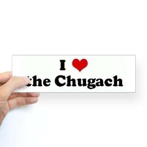  I Love the Chugach Humor Bumper Sticker by CafePress: Arts 