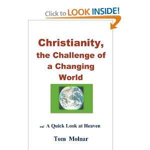   the Challenge of a Changing World (9780976695202) Tom Molnar Books