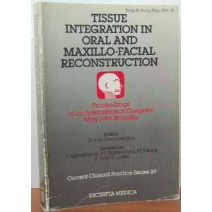  Tissue Integration in Oral and Maxillofacial 