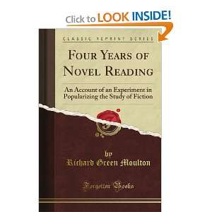  Years of Novel Reading An Account of an Experiment in Popularizing 