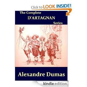 The Complete DArtagnan Series of Alexandre Dumas Alexandre Dumas 