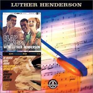  Clap Hands / Greatest Sound Around Luther Henderson 