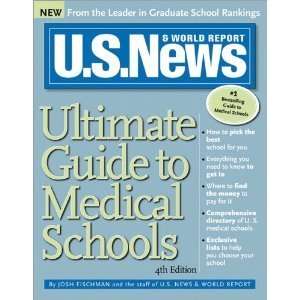  U.S. News Ultimate Guide to Medical Schools4th (Fourth 
