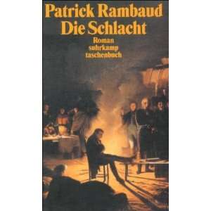  Die Schlacht. (9783518398180) Patrick Rambaud Books