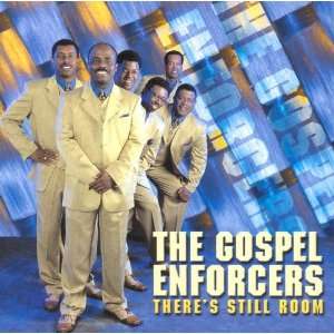  Theres Still Room Gospel Enforcers Music