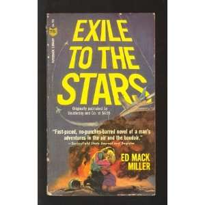  Exile to the stars: Ed Mack Miller: Books