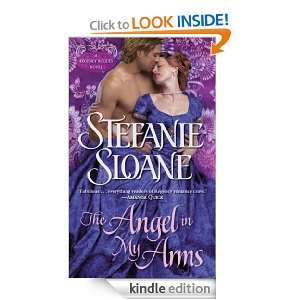The Angel in My Arms A Regency Rogues Novel Stefanie Sloane  