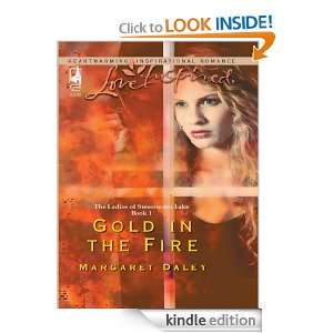 Gold in the Fire (The Ladies of Sweetwater Lake) Margaret Daley 