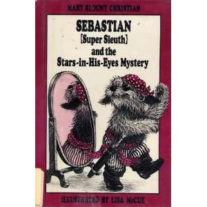  Sebastian (Super Sleuth) and the Stars in His Eyes Mystery 