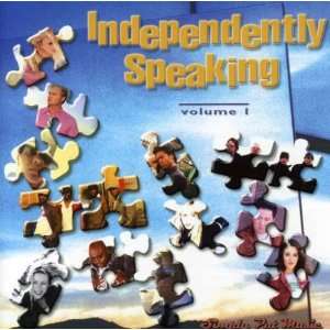    Vol. 1 Independently Speaking Independently Speaking Music