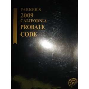  Parkers 2009 California Probate Code with CD ROM 