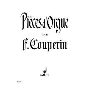  Organ Pieces of Francois Couperin (ed. Guilmant) Unknown 