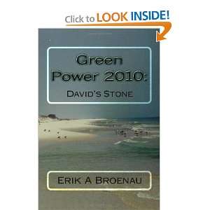  Green Power 2010 Davids Stone (9781451588774) Erik A 