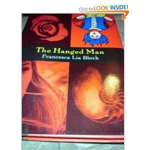 The Hanged Man (9780060245368): Francesca Lia Block: Books