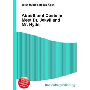   Meet Dr. Jekyll and Mr. Hyde Ronald Cohn Jesse Russell Books