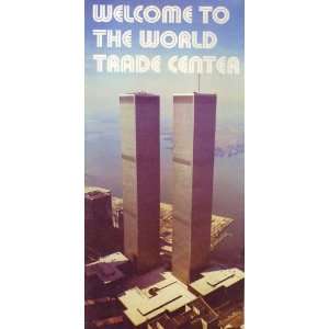  Welcome to the World Trade Center Visitors Pamphlet Port 