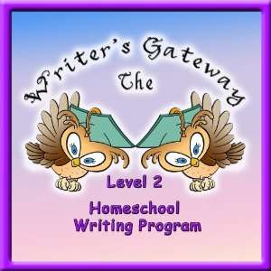  The Writers Gateway (Homeschool Writing Program, Grade 2 