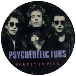  Pretty In Pink Psychedelic Furs Music