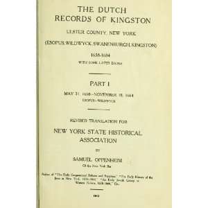    The Dutch Records Of Kingston, Ulster County, New York Books