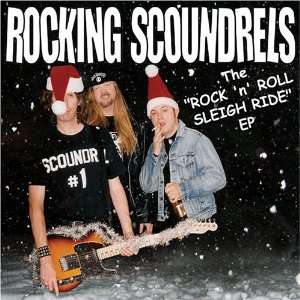    The Rock n Roll Sleigh Ride EP: Rocking Scoundrels: Music