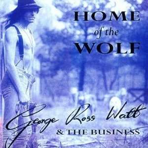   of the Wolf George Ross Watt and the Business (Big George) Music